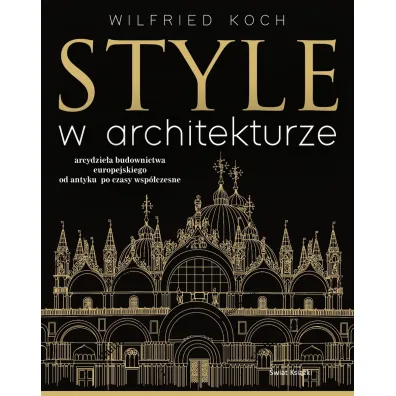 Style w architekturze - Wilfried Koch