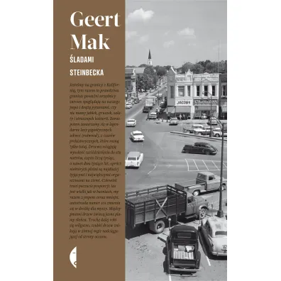 �ladami Steinbecka. W poszukiwaniu Ameryki - Mak Geert