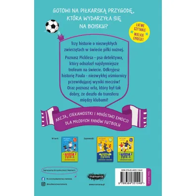 Pucharowe zwierz�ta. Niewiarygodny futbol. Niewiarygodny futbol