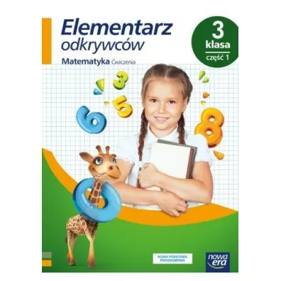 Elementarz odkrywc�w. Klasa 3. Cz�� 1. �wiczenia. Matematyka