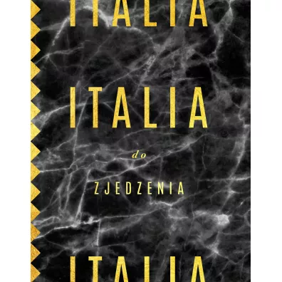 Italia do zjedzenia - Bartek Kie�un