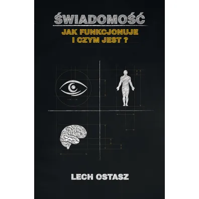 �wiadomo��. Jak funkcjonuje i czym jest - Lech Ostasz