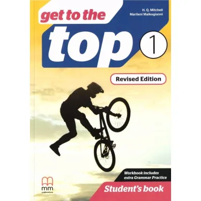 Get to the Top Revised Edition 1 Student's Book - H. Q. Mitchell, Marileni Malkogianni
