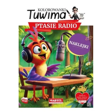 Kolorowanki Tuwima. Ptasie radio