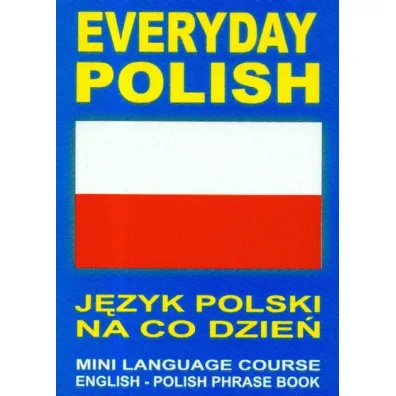 Everyday Polish. J�zyk polski na co dzie� + CD