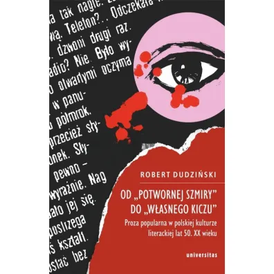 Od Potwornej szmiry do W�asnego kiczu - Robert Dudzi�ski