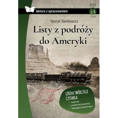 Listy z podr�y do Ameryki. Lektura z opracowaniem - Henryk Sienkiewicz