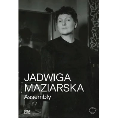 Jadwiga Maziarska. Assembly - Barbara  Piwowarska, Harald Pridgar