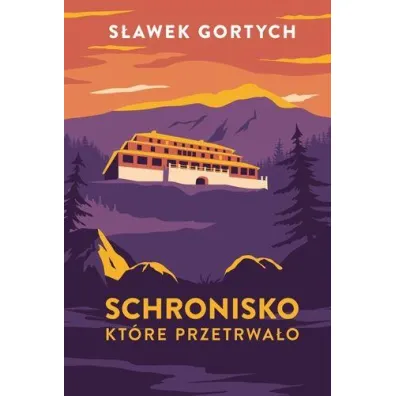 Schronisko, kt�re przetrwa�o. Karkonoska seria kryminalna. Tom 2 (barwione brzegi)