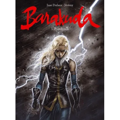 Pojedynek. Barakuda. Tom 3 - Jean Dufaux