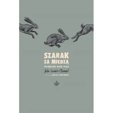 Szarak za miedz� - John Lewis-Stempel