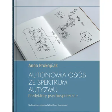 Autonomia os�b ze spektrum autyzmu - Anna Prokopiak