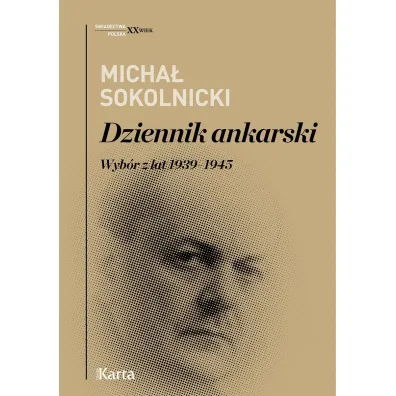 Dziennik ankarski. Wyb�r z lat 1939-1945 - Micha� Sokolnicki