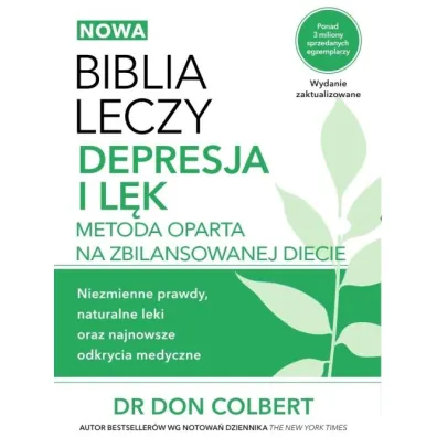 Depresja i l�k. Biblia leczy - Don Colbert