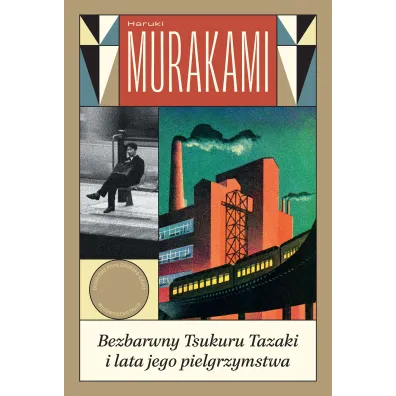 Bezbarwny Tsukuru Tazaki i lata jego pielgrzymstwa - Haruki Murakami