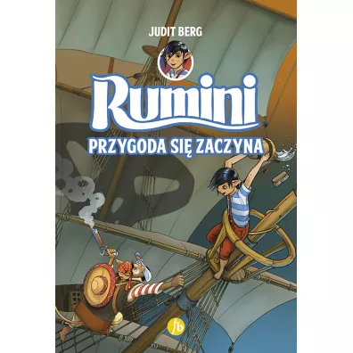 Przygoda si� zaczyna. Rumini. Tom 1 - Judit Berg