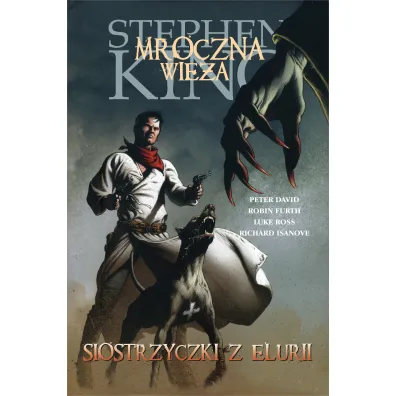 Siostrzyczki z Elurii. Mroczna Wie�a. Komiks. Tom 7 - Robin Furth, Stephen King, Peter David