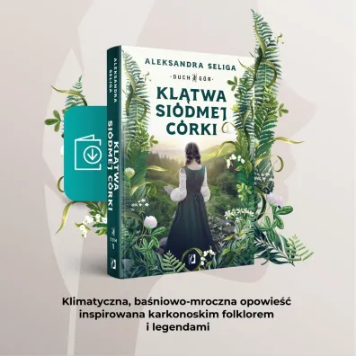 Kl�twa si�dmej c�rki. Duch G�r. Tom 1