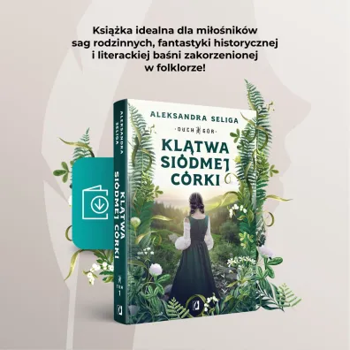 Kl�twa si�dmej c�rki. Duch G�r. Tom 1