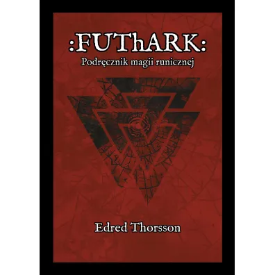Futhark. Podr�cznik magii runicznej - Edred Thorsson