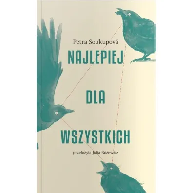Najlepiej dla wszystkich - Petra Soukupova