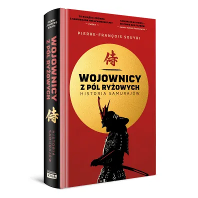 Wojownicy z p�l ry�owych. Historia samuraj�w