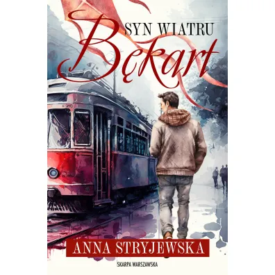 Syn Wiatru. B�kart - Anna Stryjewska