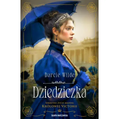 Dziedziczka - Darcie Wilde