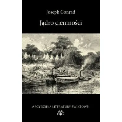 Jadro ciemno�ci - Joseph Conrad