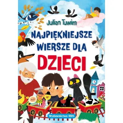 Najpi�kniejsze wiersze dla dzieci - Julian Tuwim