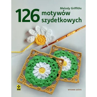 126 motyw�w szyde�kowych wyd. 2026 - Melody Griffiths