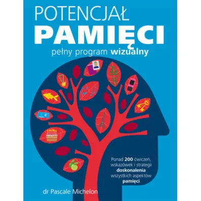 Potencja� pami�ci - Pascale Michelon