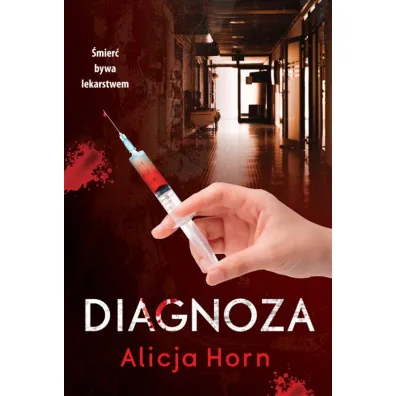 Diagnoza - Alicja  Horn