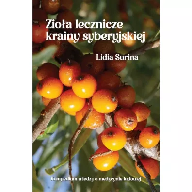 Zio�a lecznicze krainy syberyjskiej - Lidia Surina