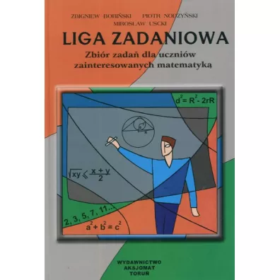 Liga zadaniowa - Miros�aw Uscki, Piotr Nodzy�ski, Zbigniew Bobi�ski