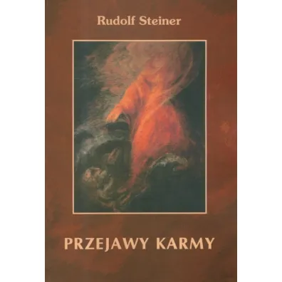 Przejawy Karmy - Rudolf Steiner