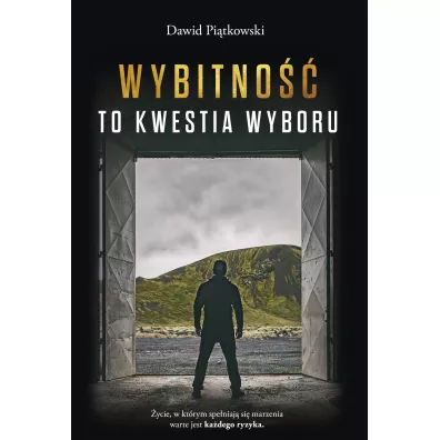 Wybitno to kwestia wyboru