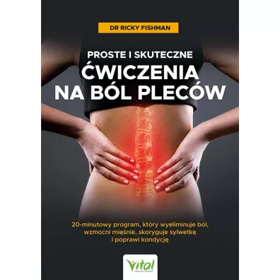 Proste i skuteczne �wiczenia na b�l plec�w - Ricky Fishman