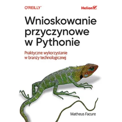 Wnioskowanie przyczynowe w Pythonie. Praktyczne wykorzystanie w bran�y technologicznej - Matheus Facure