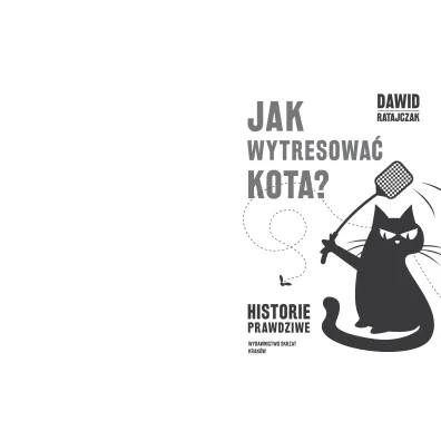 Jak wytresowa� kota. Historie prawdziwe