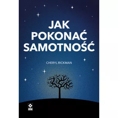 Jak pokona samotno - Cheryl  Rickman