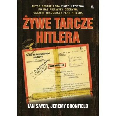 �ywe tarcze Hitlera - Ian Sayer, Jeremy  Dronfield