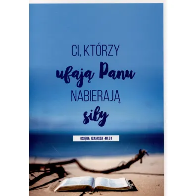 Koinonia Kartka Ci, kt�rzy ufaj� Panu nabieraj� si�y