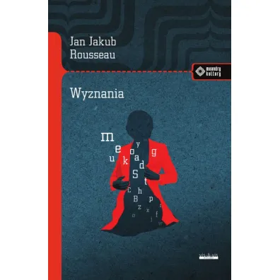 Wyznania - Jan Jakub  Rousseau