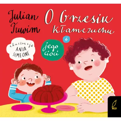 O Grzesiu K�amczuchu i jego cioci - Julian Tuwim