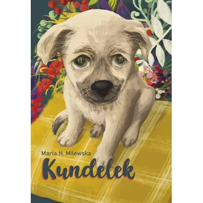 Kundelek - Marta H. Milewska