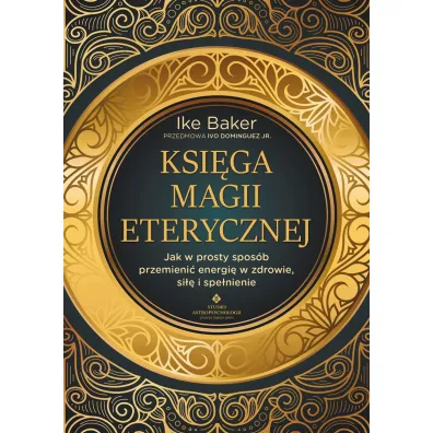 Ksi�ga magii eterycznej - Ike  Baker