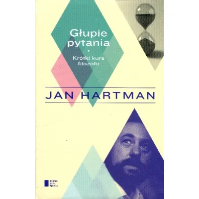 G�upie pytania - Jan Hartman