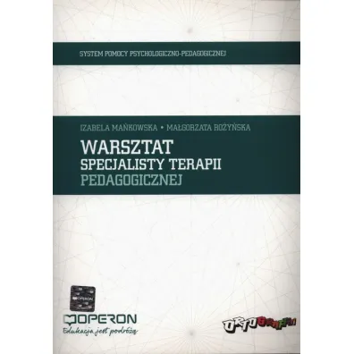 Warsztat specjalisty terapii pedagogicznej + przewodnik z plyt� CD - Izabela Ma�kowska, Ma�gorzata Bo�y�ska