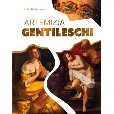 Artemizja Gentileschi - Luba Ristujczina
